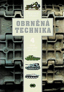 Obrněná technika. 4, SSSR 1919-1945. (II. část)